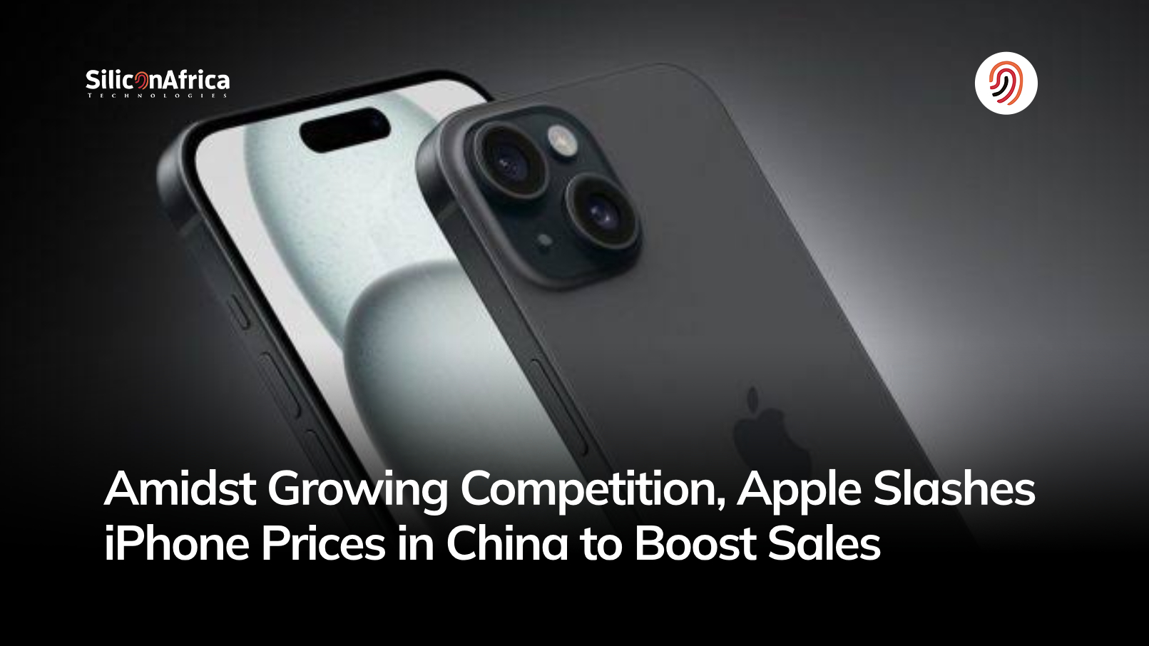 Amidst Growing Competition, Apple Slashes iPhone Prices in China to Boost Sales