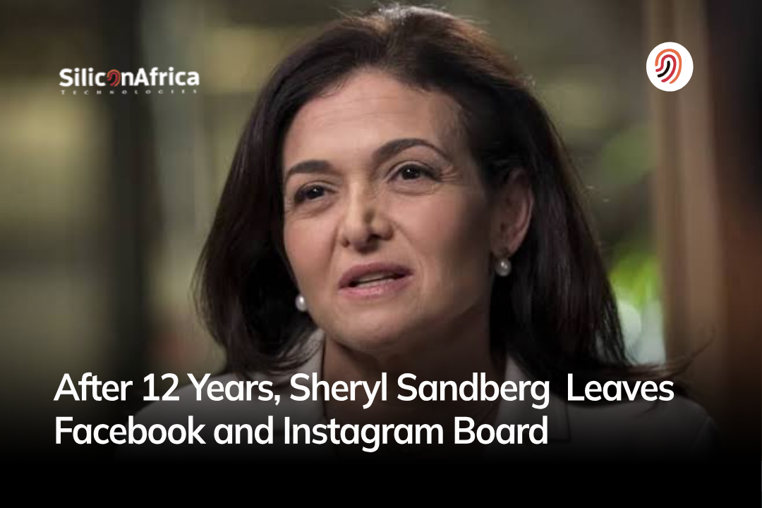 After 12 Years, Sheryl Sandberg Leaves Facebook and Instagram Board