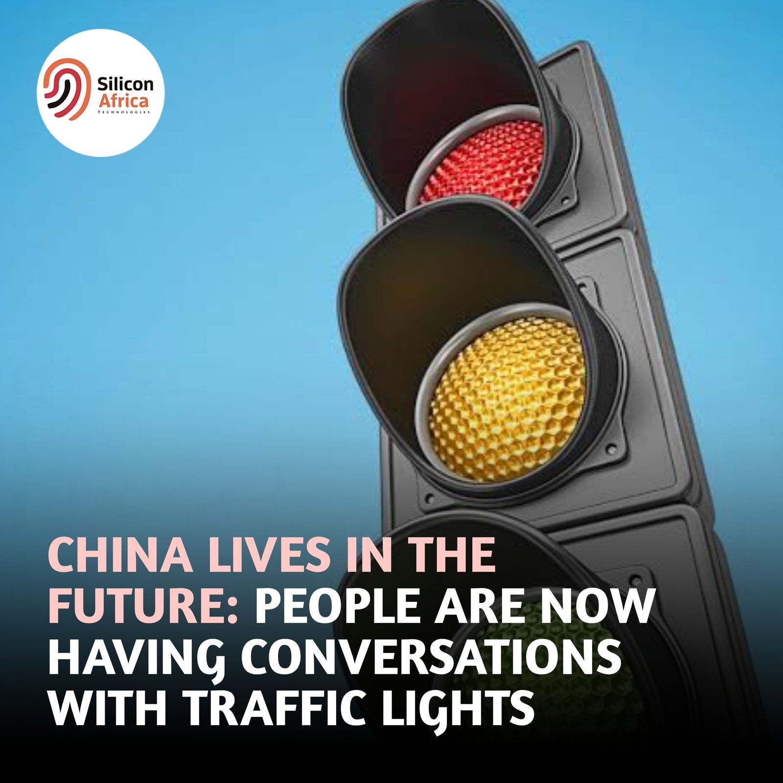 China Lives in the Future: People are now Having Conversations with Traffic Lights.