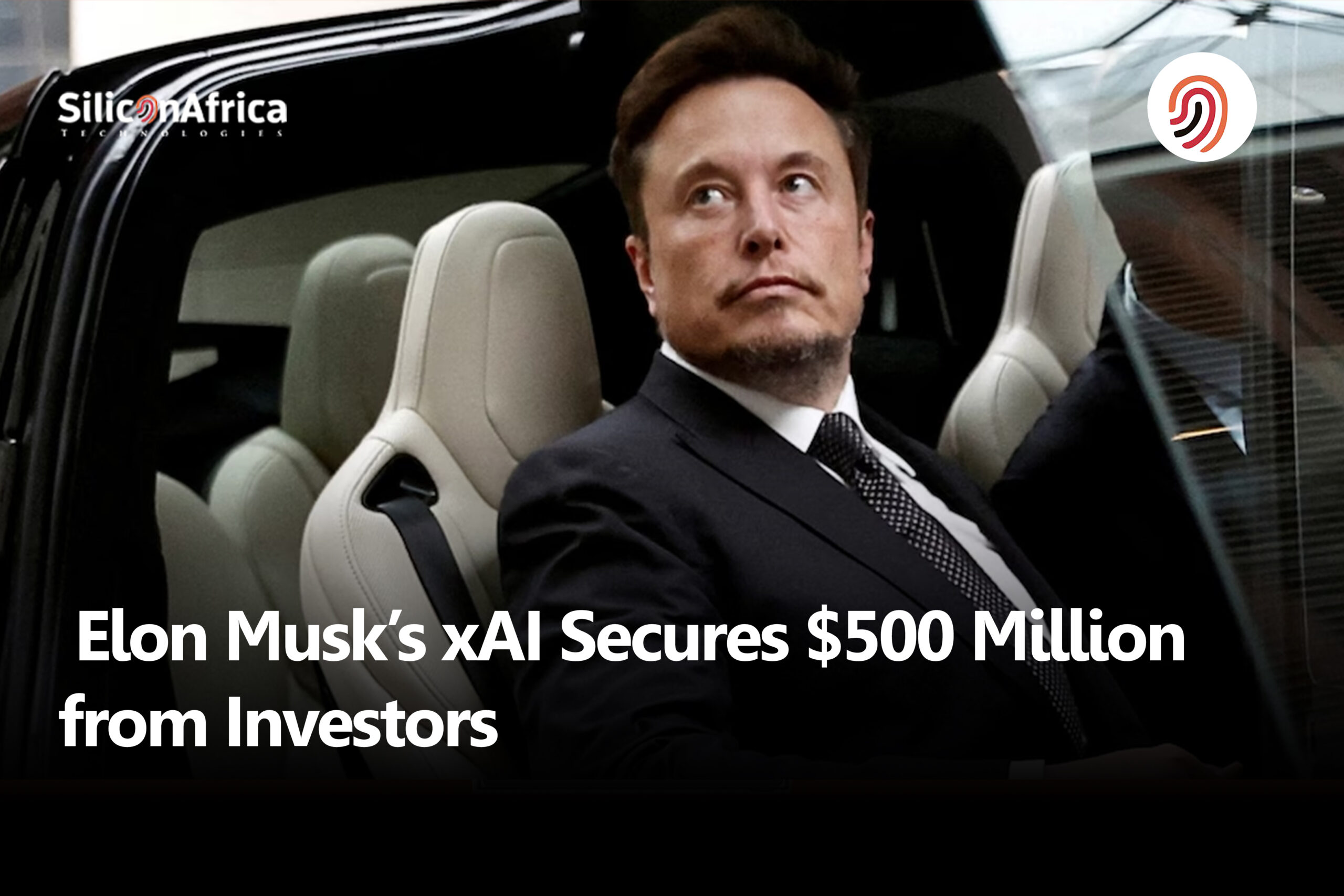 Elon Musk’s xAI Secures $500 Million from Investors