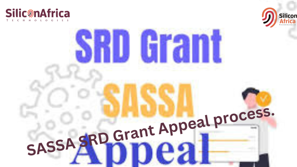 SASSA SRD Grant Appeal process for 2026 - Silicon Africa