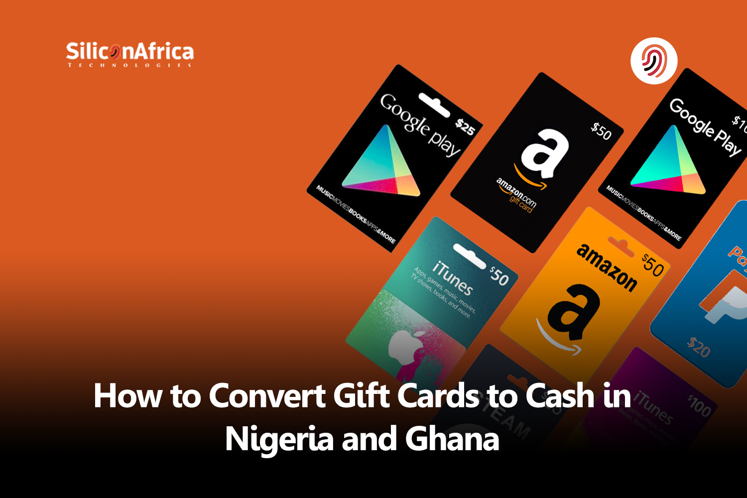 How to Convert Gift Cards to Cash in Nigeria and Ghana