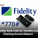 Fidelity Bank Code for Transfers and Checking Account Balance