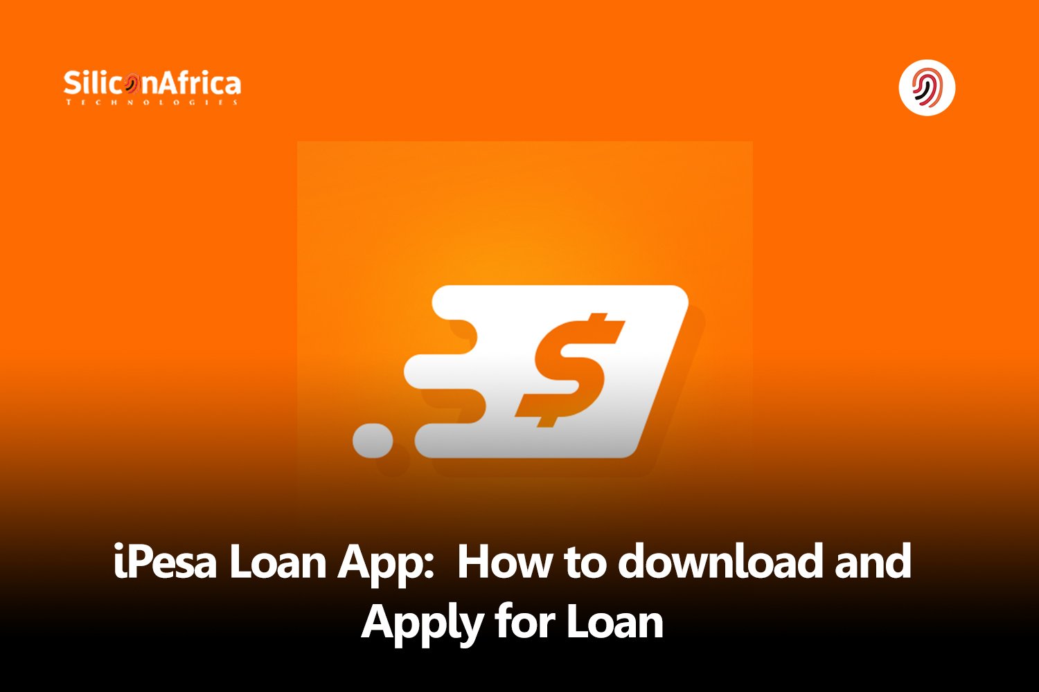 iPesa Loan App: How to Download and Apply For Loan