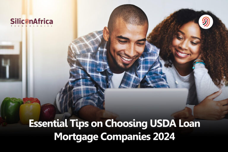 Essential Tips on Choosing USDA Loan Mortgage Companies 2024