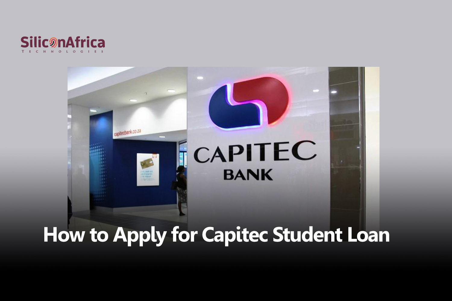 How to Apply for Capitec Student Loan