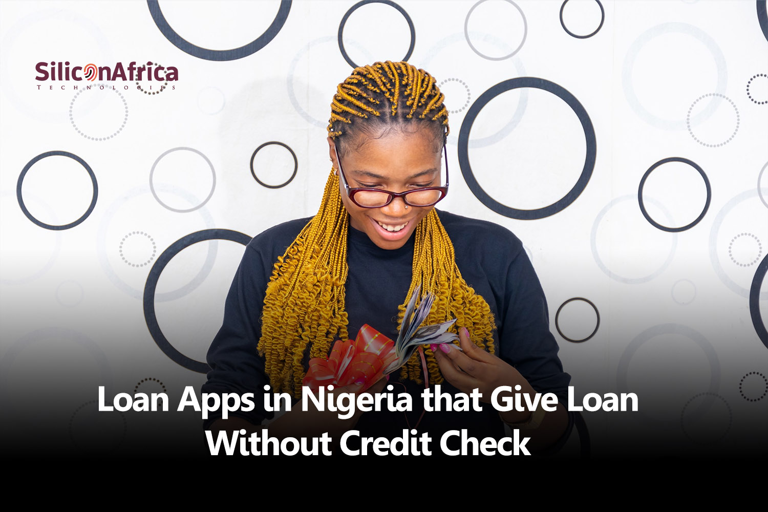 Loan Apps in Nigeria that Give Loans Without Credit Check