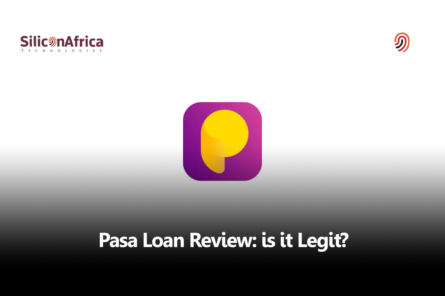 Pasa Loan Review: Is It Legit?