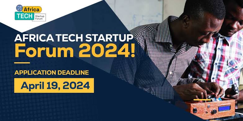 The Africa Tech Startup Forum accelerator Programme is now Open for Applications