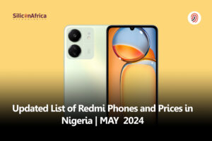 Redmi Phones and Prices in Nigeria 2024