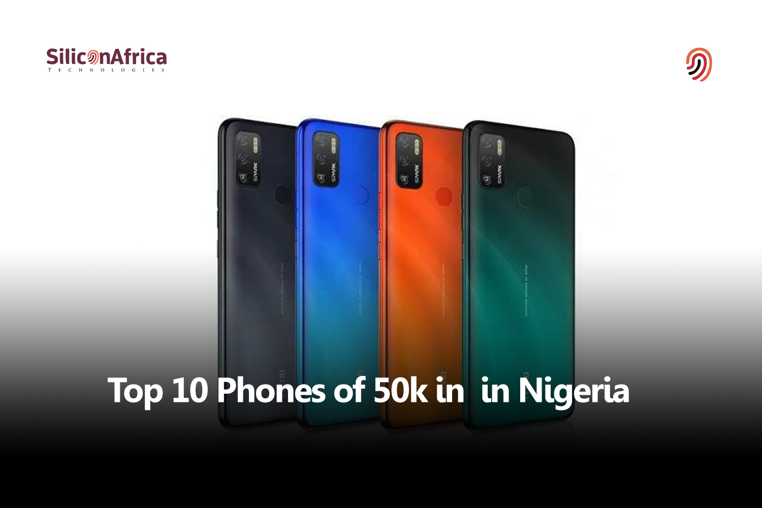 Top 10 Phones of 50k in Nigeria