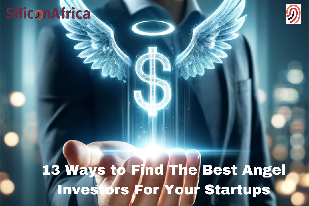 13 Ways to Find The Best Angel Investors For Your Startups