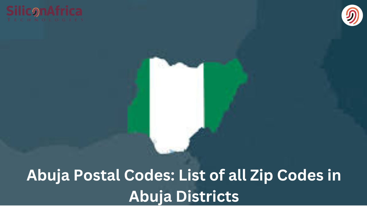 Abuja Postal Codes: a Comprehensive List of all Zip Codes in Districts