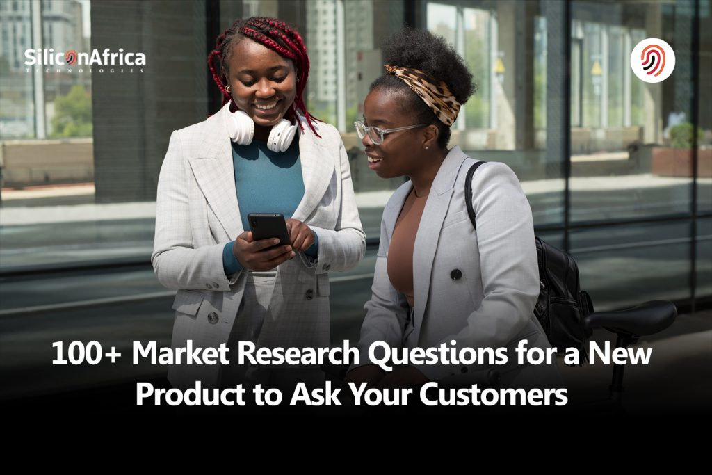 100+ Market Research Questions for a New Product to Ask Your Customers