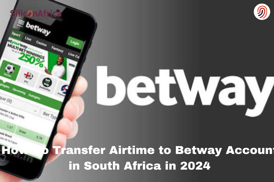 How To Transfer Airtime to Betway Account in South Africa in 2024