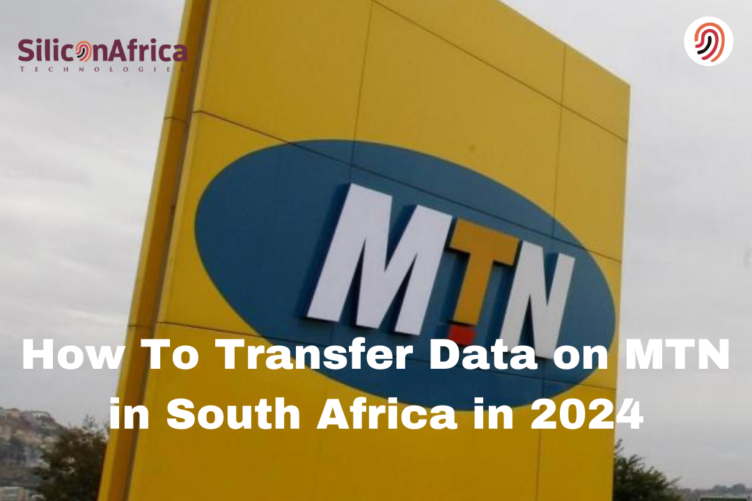 How To Transfer Data on MTN in South Africa in 2024