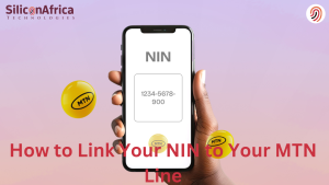 How to Link Your NIN to Your MTN Line Online