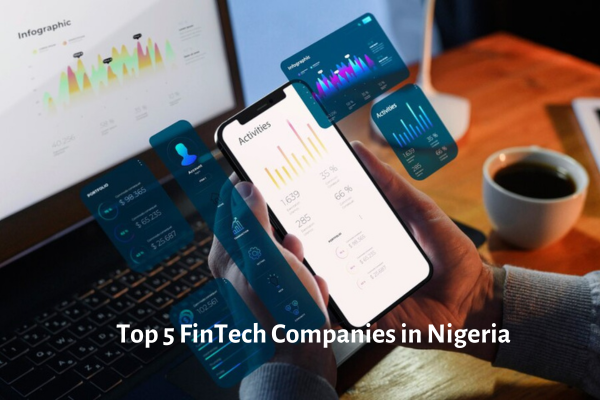 Top 5 FinTech Companies in Nigeria