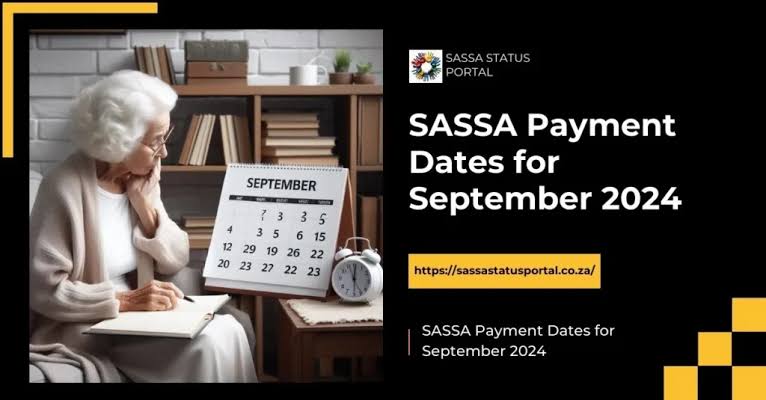 NEW SASSA Payment Details & Dates for September 2024